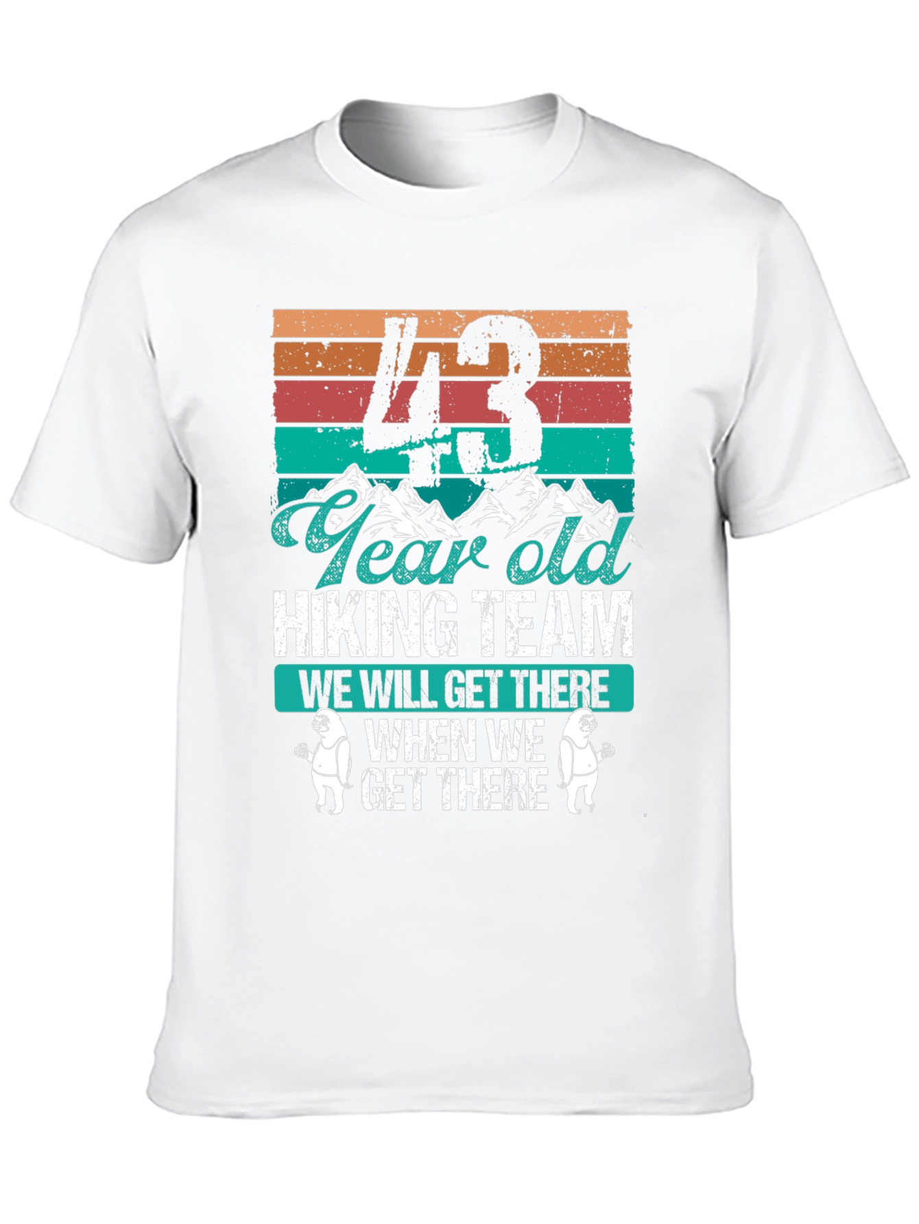 43 Year Old Hiking Team Graphic T-Shirt