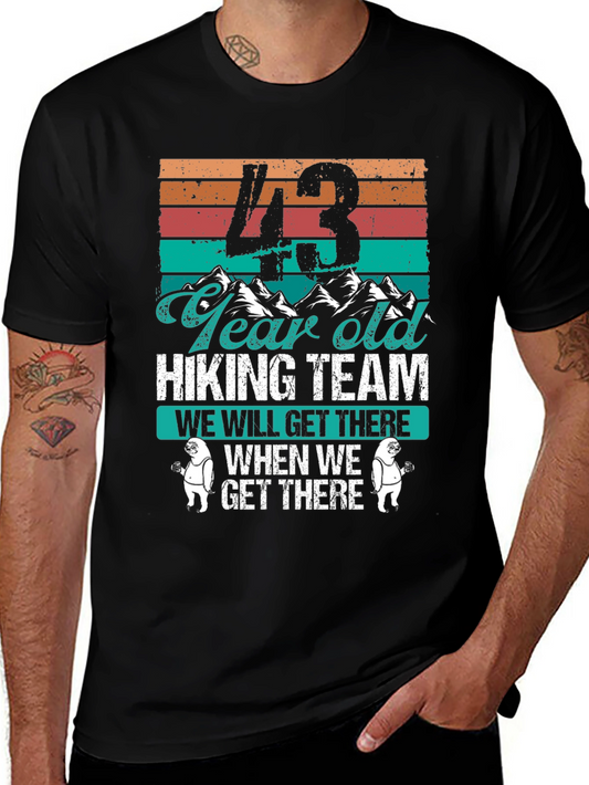43 Year Old Hiking Team Graphic T-Shirt