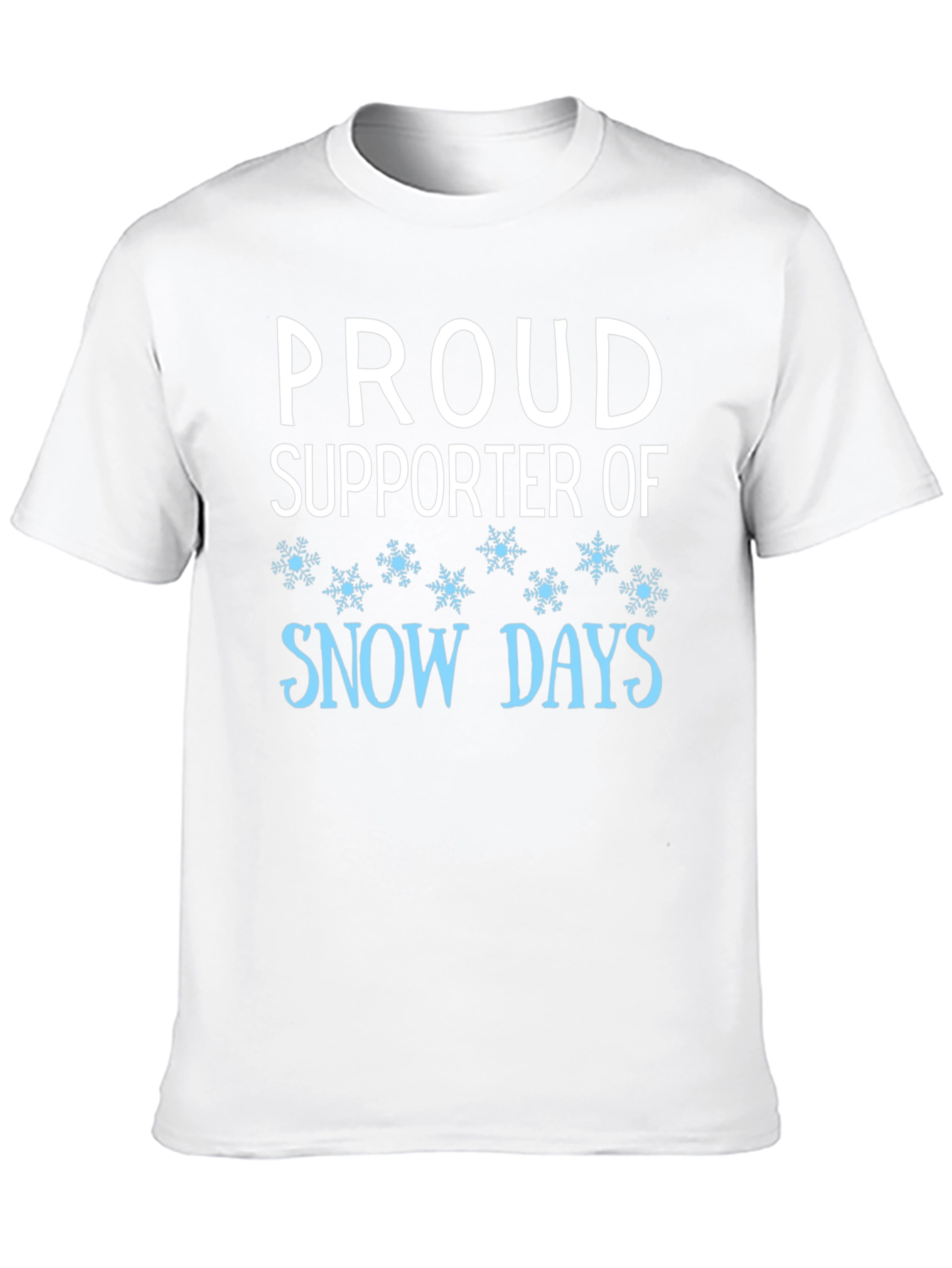 Proud Supporter of Snow Days Black T-Shirt