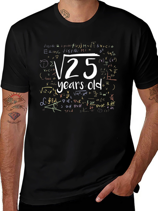 Math Humor 25th Birthday T-Shirt