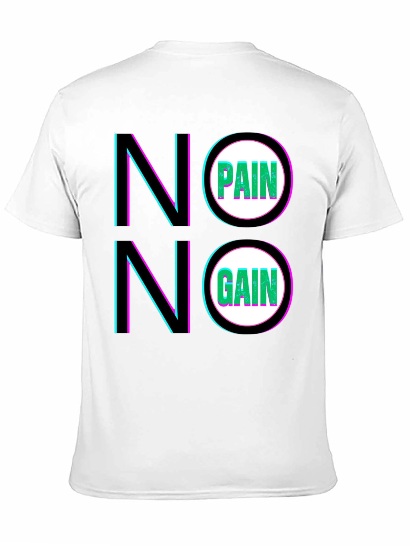 No Pain No Gain Graphic T-Shirt