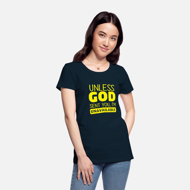 Unless God Sent You, I'm Unavailable