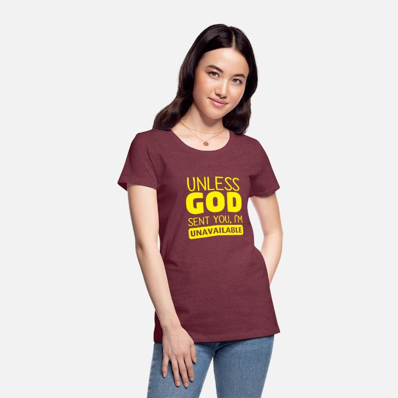 Unless God Sent You, I'm Unavailable