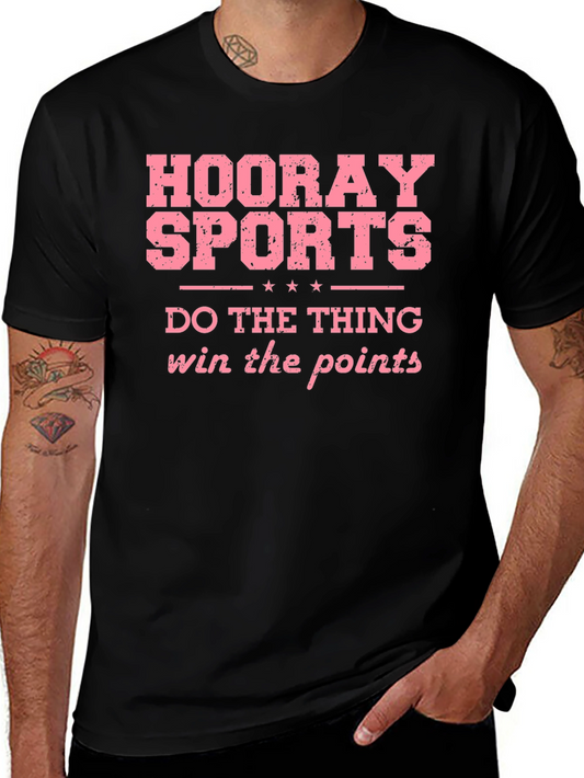 Hooray Sports T-Shirt - Do The Thing Win the Points