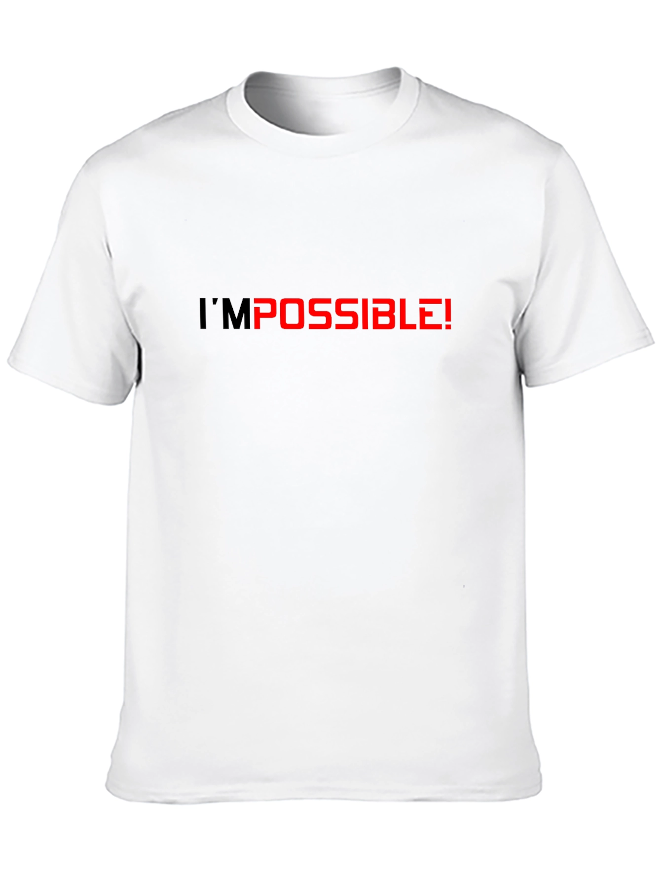 Im Possible T-Shirt