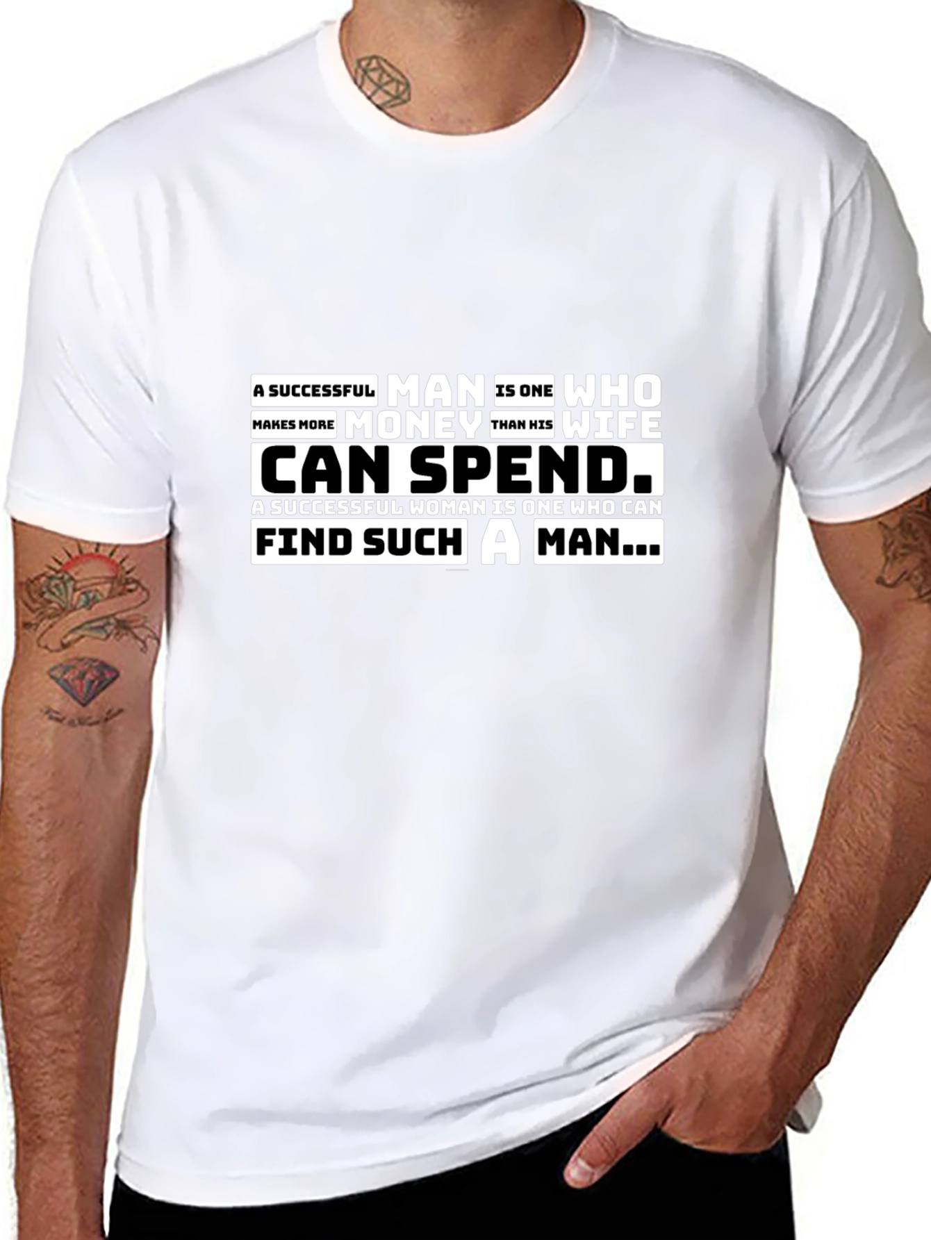 Successful Man/Woman T-Shirt - Funny Slogan
