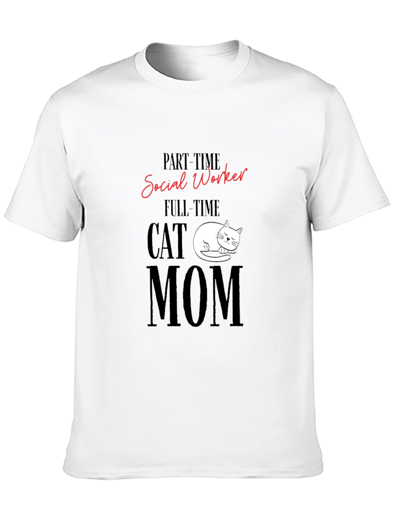 Social Worker Cat Mom T-Shirt