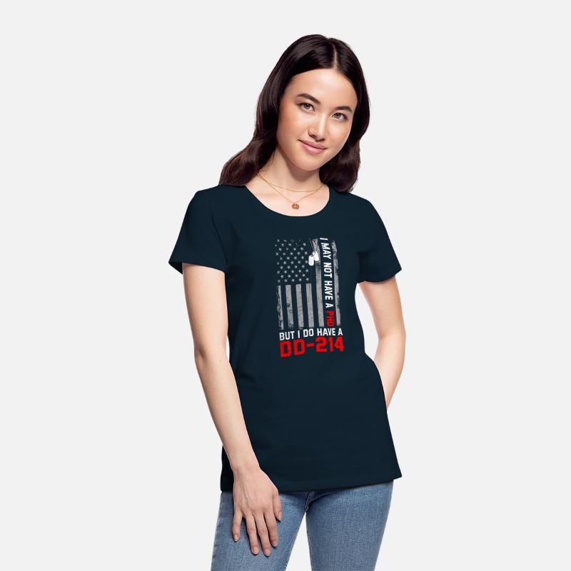 Veterans - I May Not Have A PhD But Have DD-214