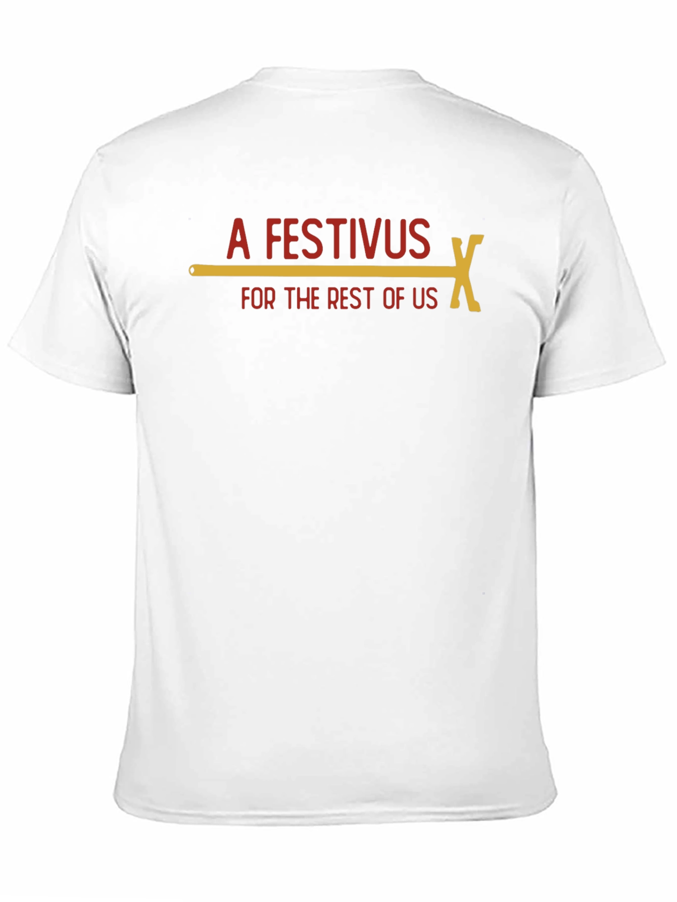Festivus for the Rest of Us T-Shirt