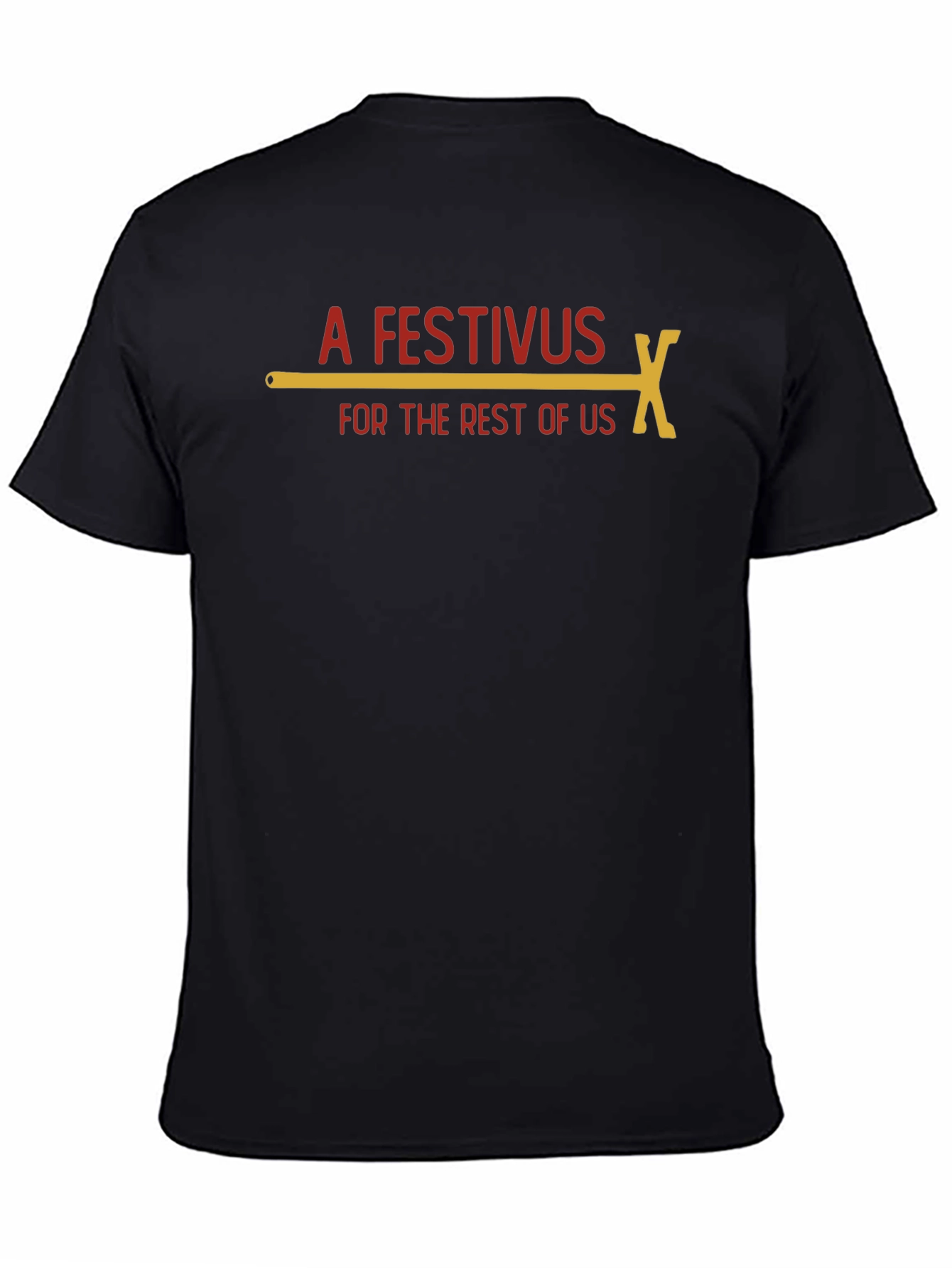 Festivus for the Rest of Us T-Shirt
