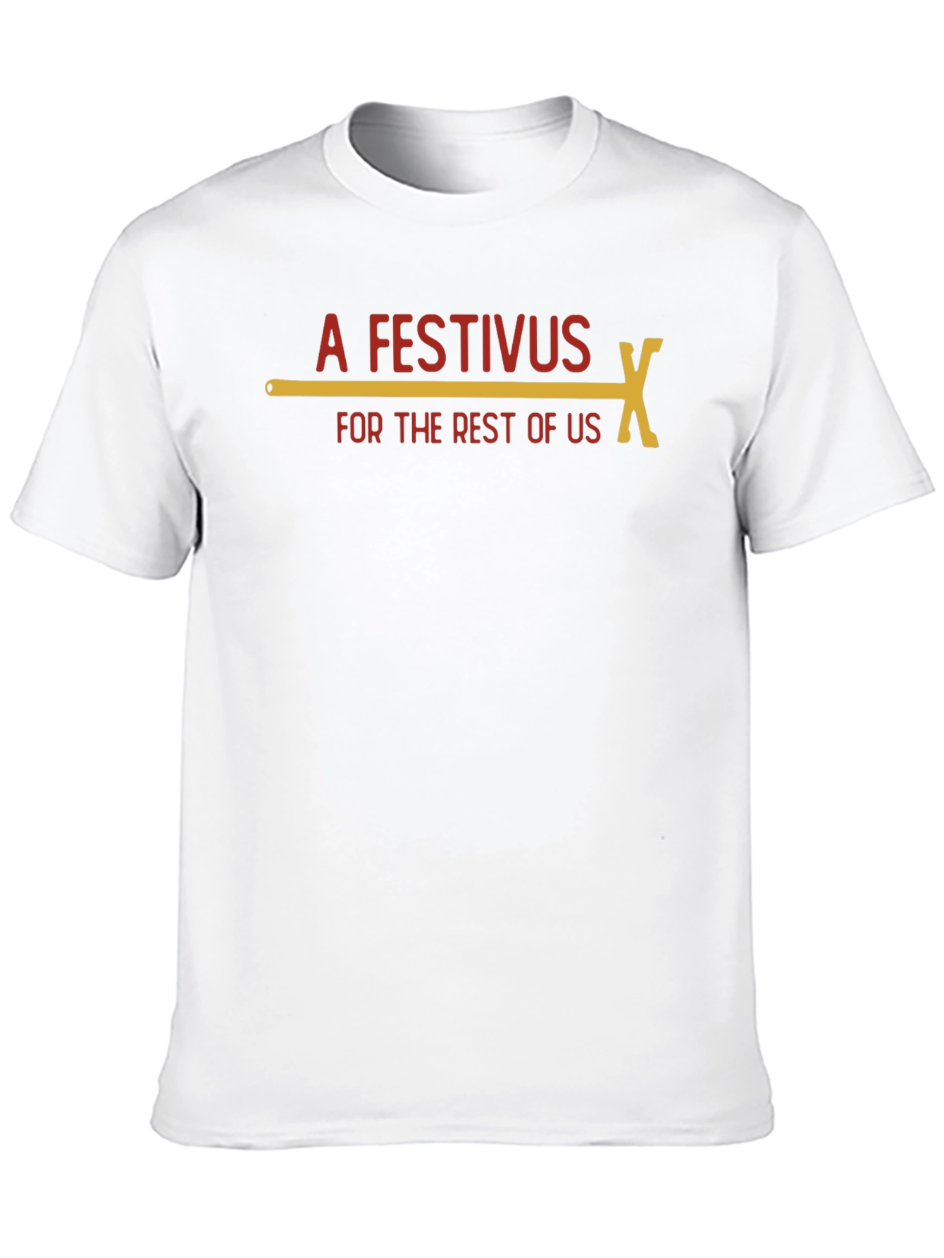 Festivus for the Rest of Us T-Shirt