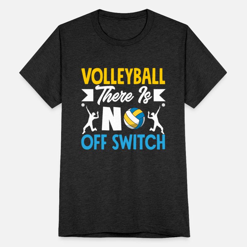 Volleyball There Is No Off Switch Fun