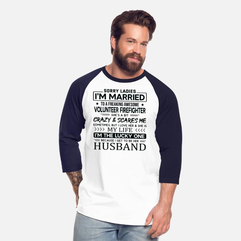 Volunteer Firefighter Funny Saying For Husband