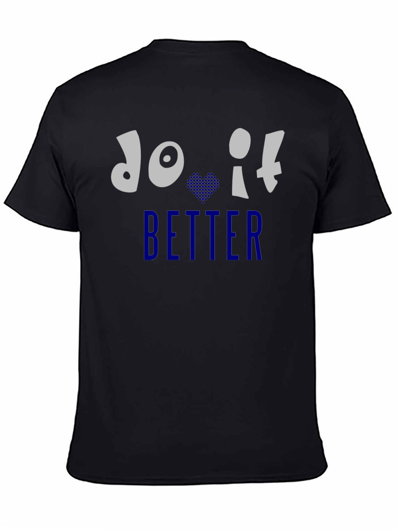 Do It Better Graphic Print Crew Neck T-Shirt
