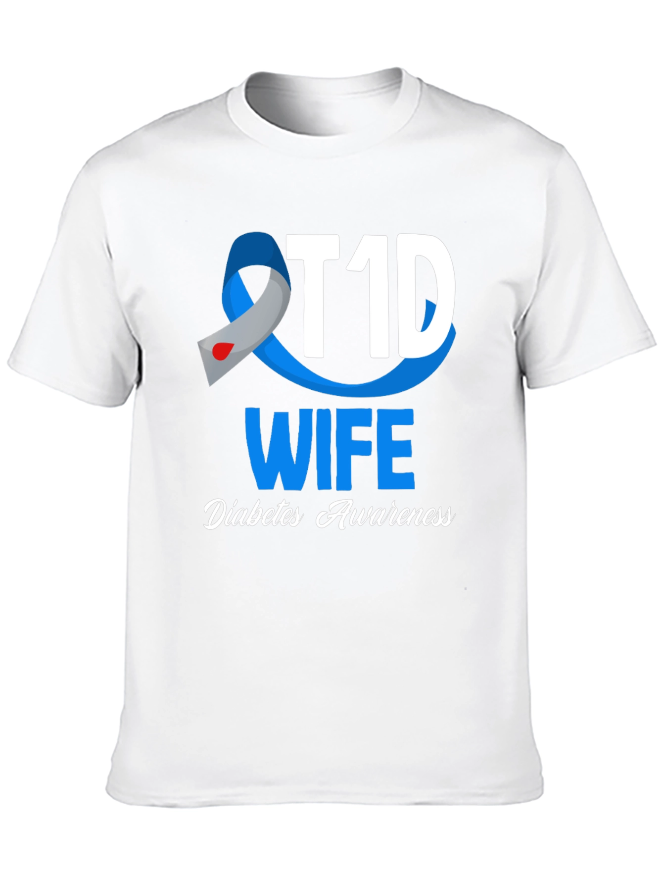 T1D Wife Diabetes Awareness Graphic T-Shirt