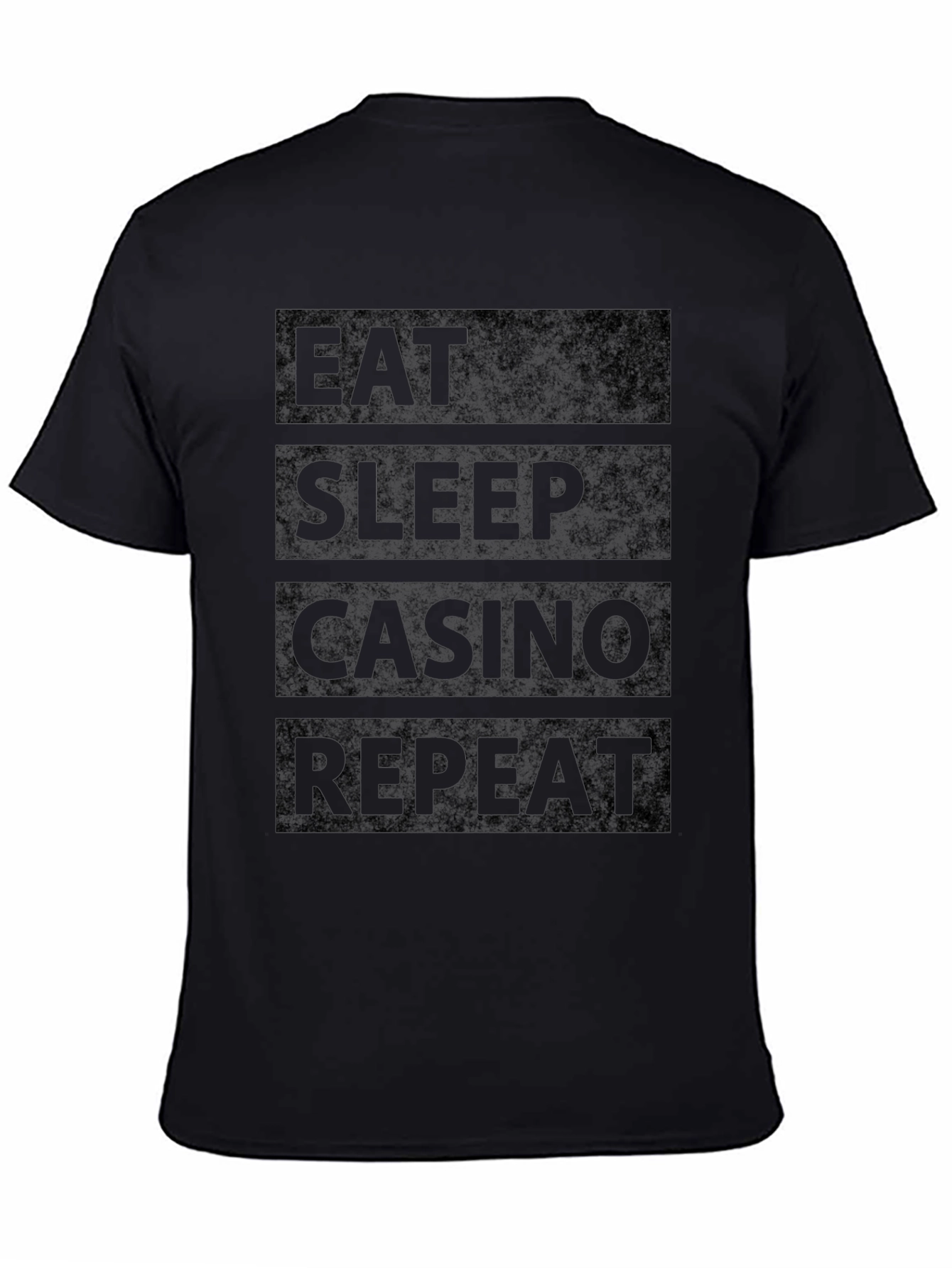 Eat Sleep Casino Repeat Black Graphic Tee