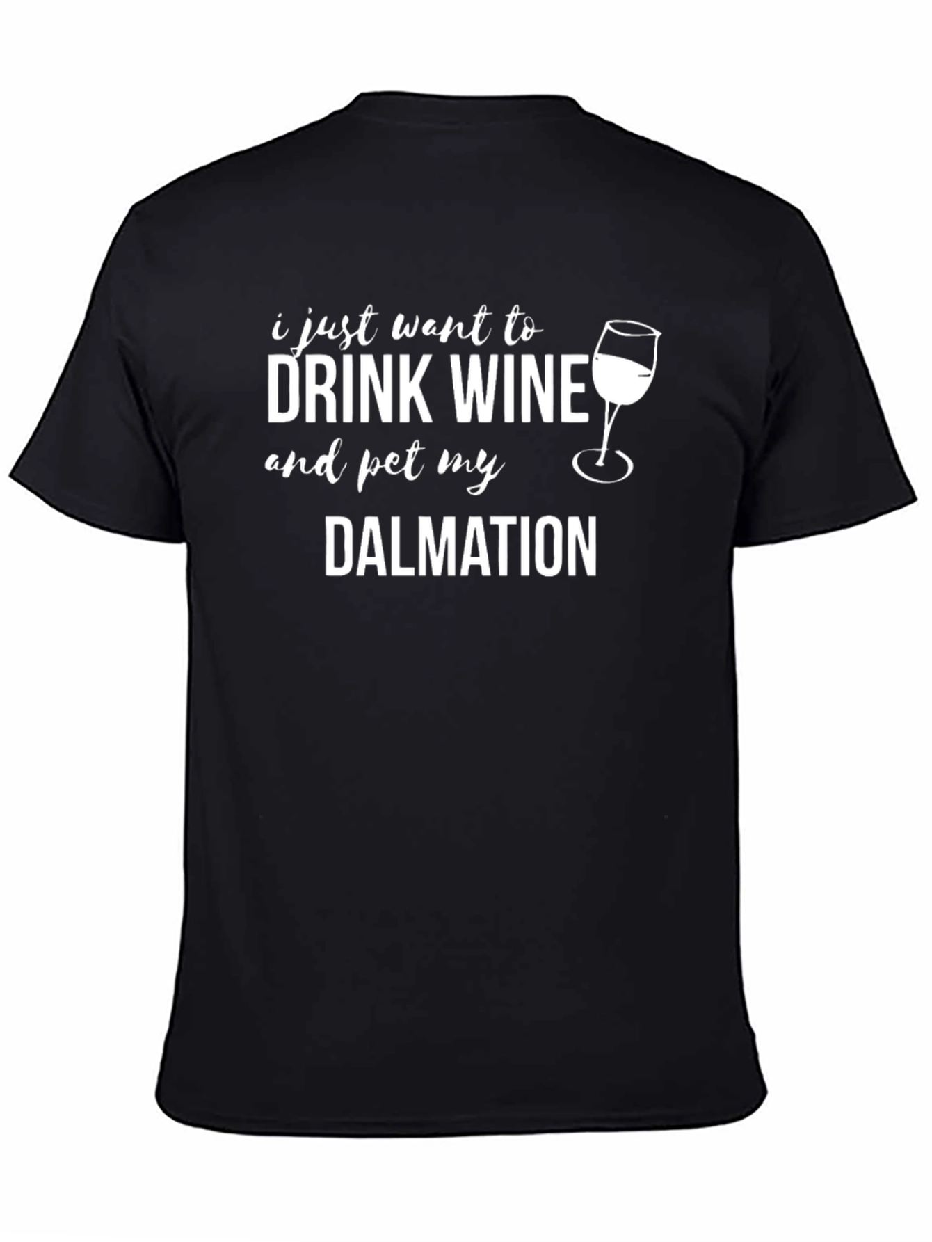 Drink Wine & Pet Dalmatian T-Shirt