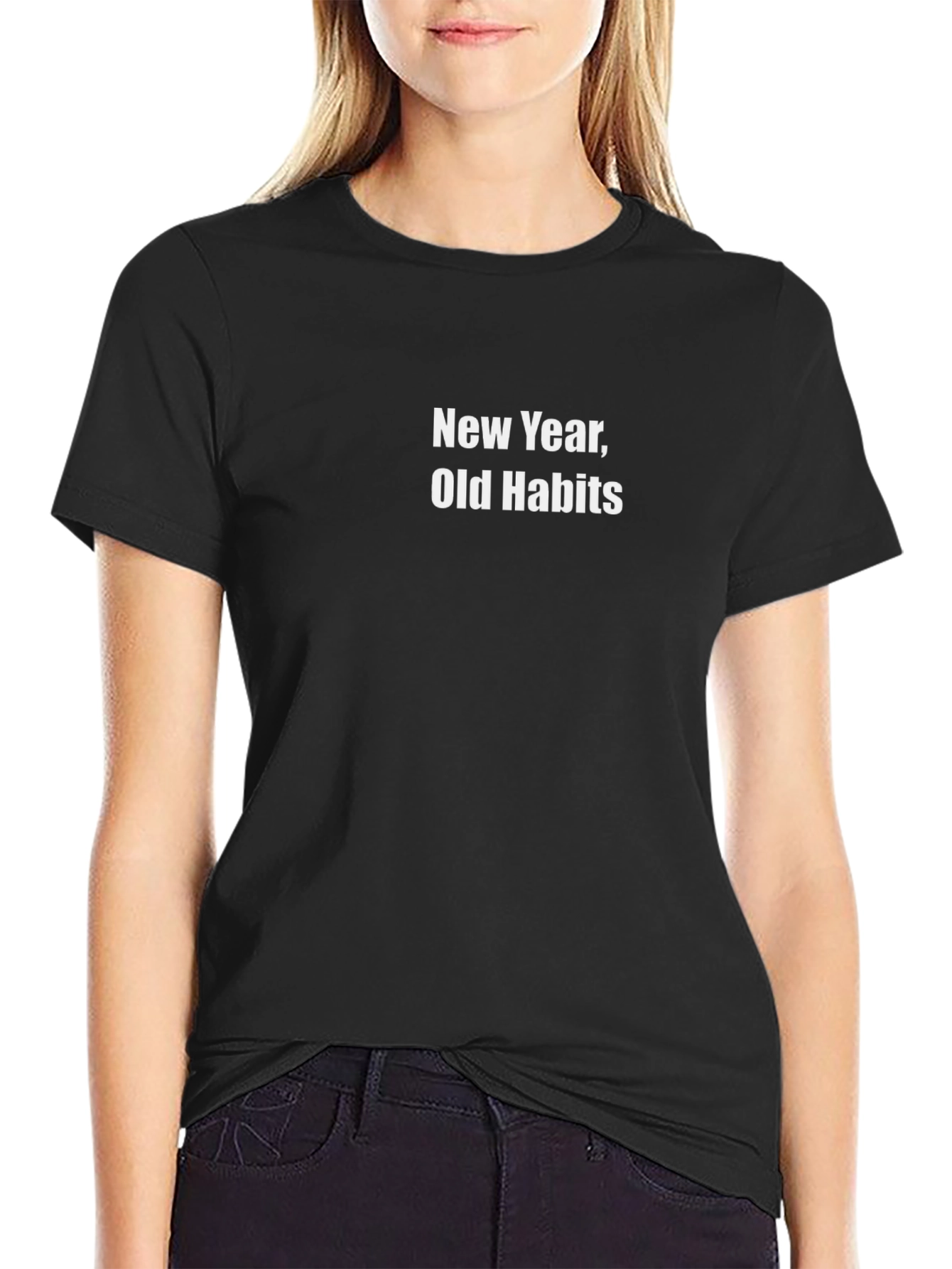 New Year Old Habits - Black T-Shirt
