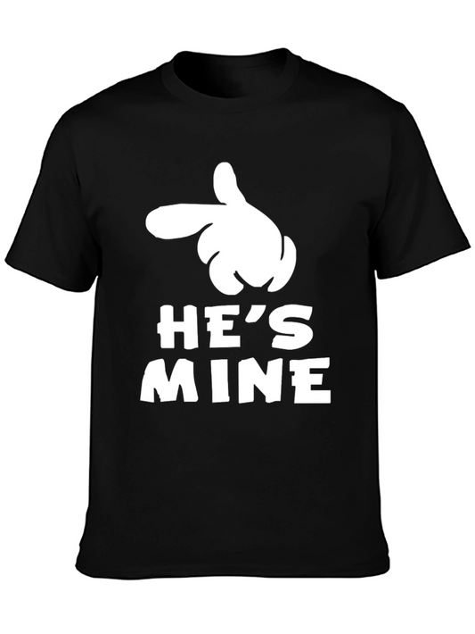Hes Mine Black T-Shirt Novelty Graphic Tee