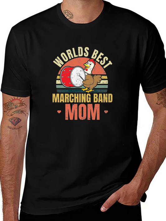 Worlds Best Marching Band Mom T-Shirt