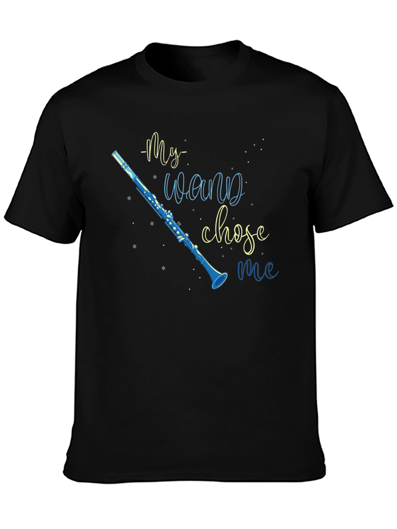 My Wand Chose Me T-Shirt Musician Tee