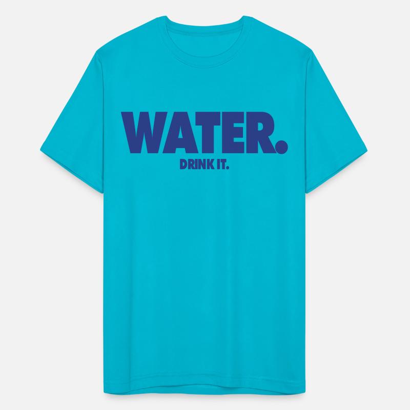 Water. Drink It.