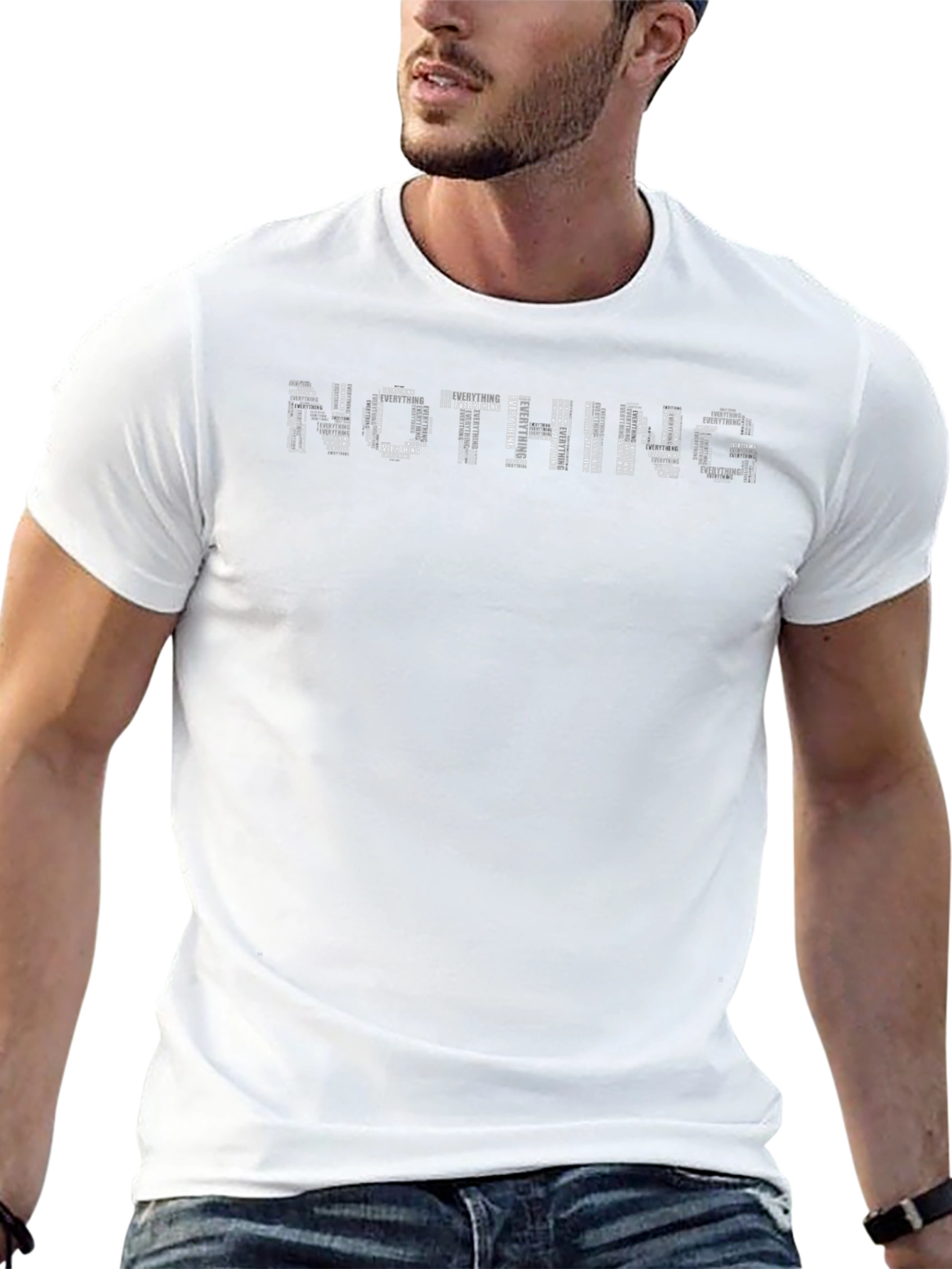 Nothing Everything Word Art Graphic Tee