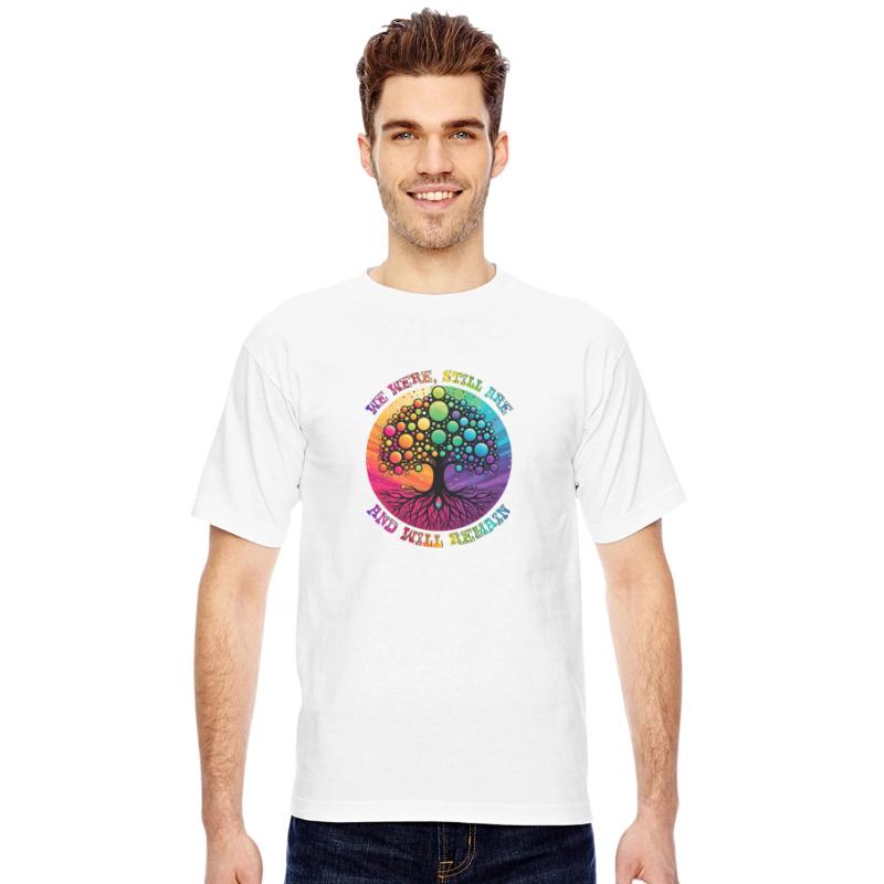 WE WERE, STILL ARE, AND WILL REMAIN, LGBTQIA+