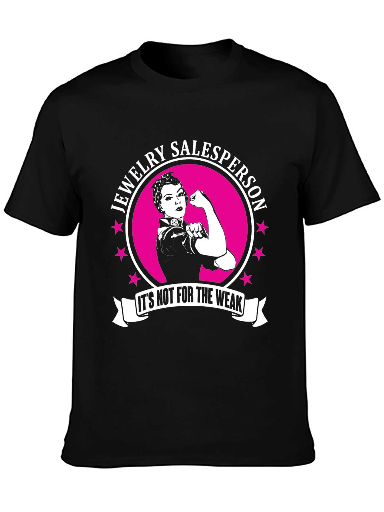 Jewelry Salesperson T-Shirt - Strong Woman Design