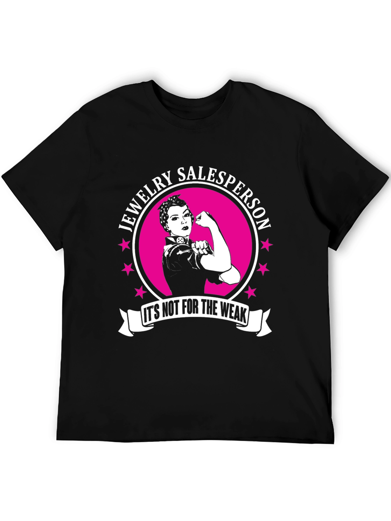 Jewelry Salesperson T-Shirt - Strong Woman Design