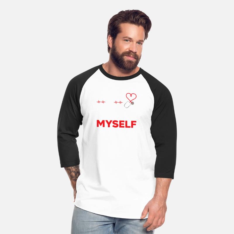 When I Need To Call A Doctor I Call Myself