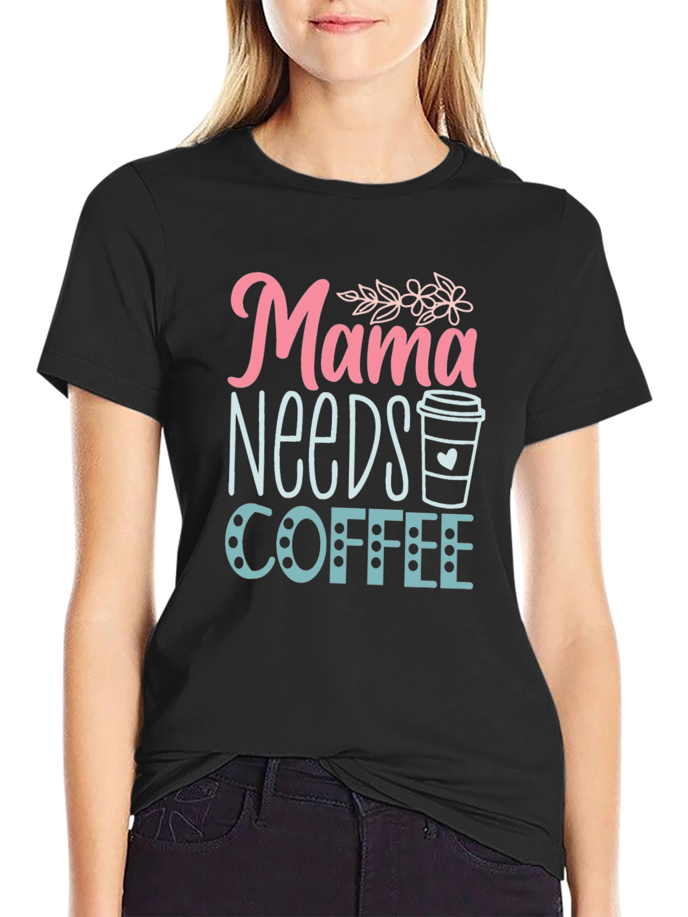Mama Needs Coffee T-Shirt - Soft Black Tee