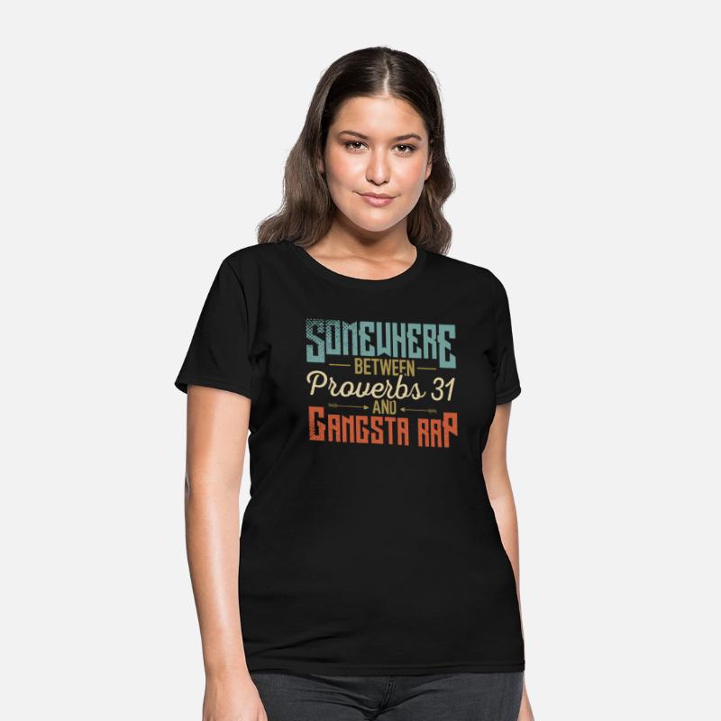 Women'S Somewhere Between Proverbs 31 And Gangsta