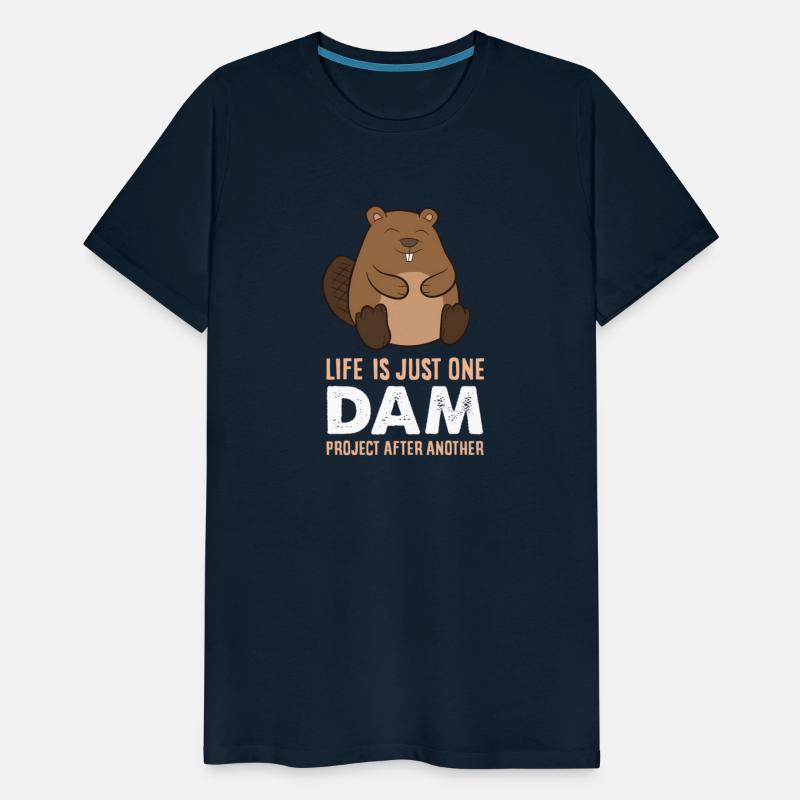 Woodworking One Dam Project After Another Beaver