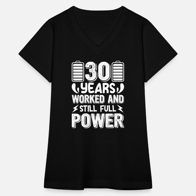 Work Anniversary 30 Years Still Full Power Funny