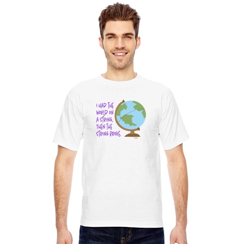 World on a string - Funny Sayings
