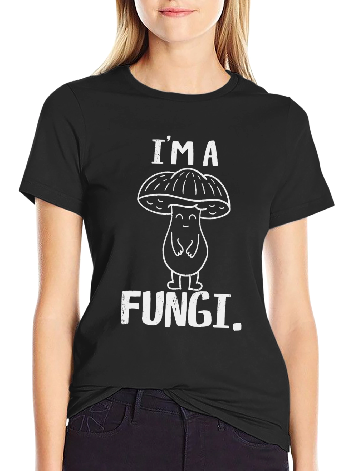 Im a Fungi! Graphic Print Crew Neck T-Shirt