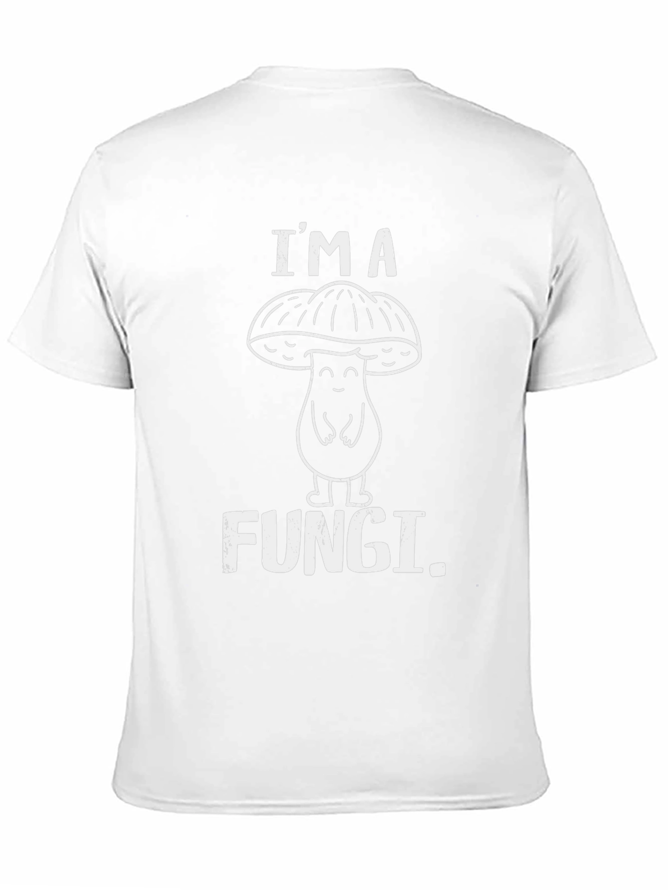 Im a Fungi! Graphic Print Crew Neck T-Shirt