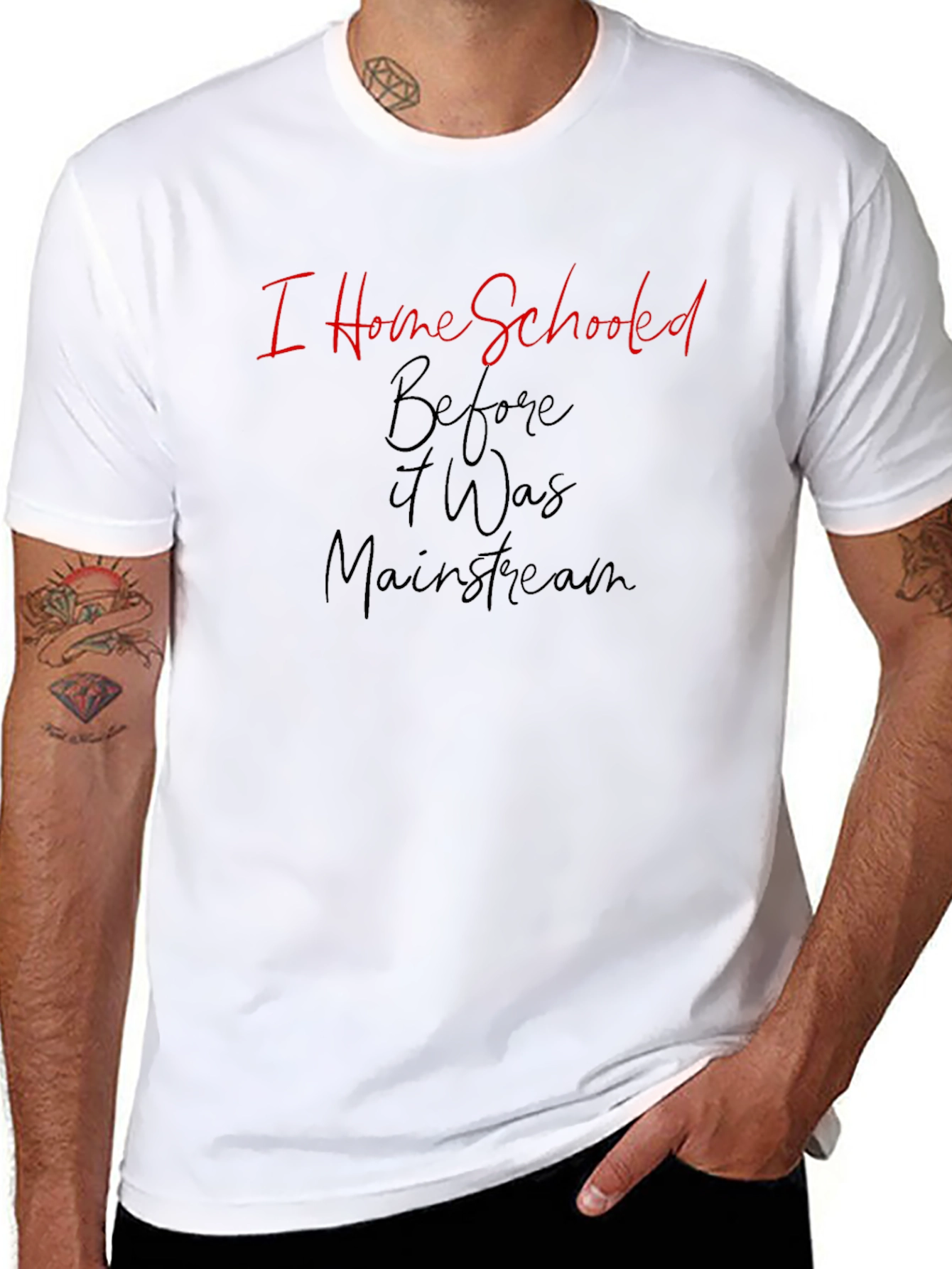 I Home Schooled Before It Was Mainstream T-Shirt