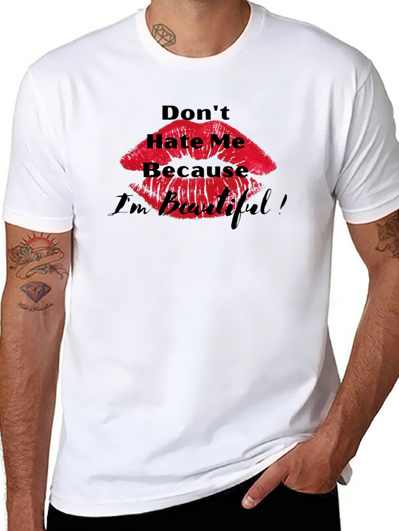 Dont Hate Me Because Im Beautiful T-Shirt