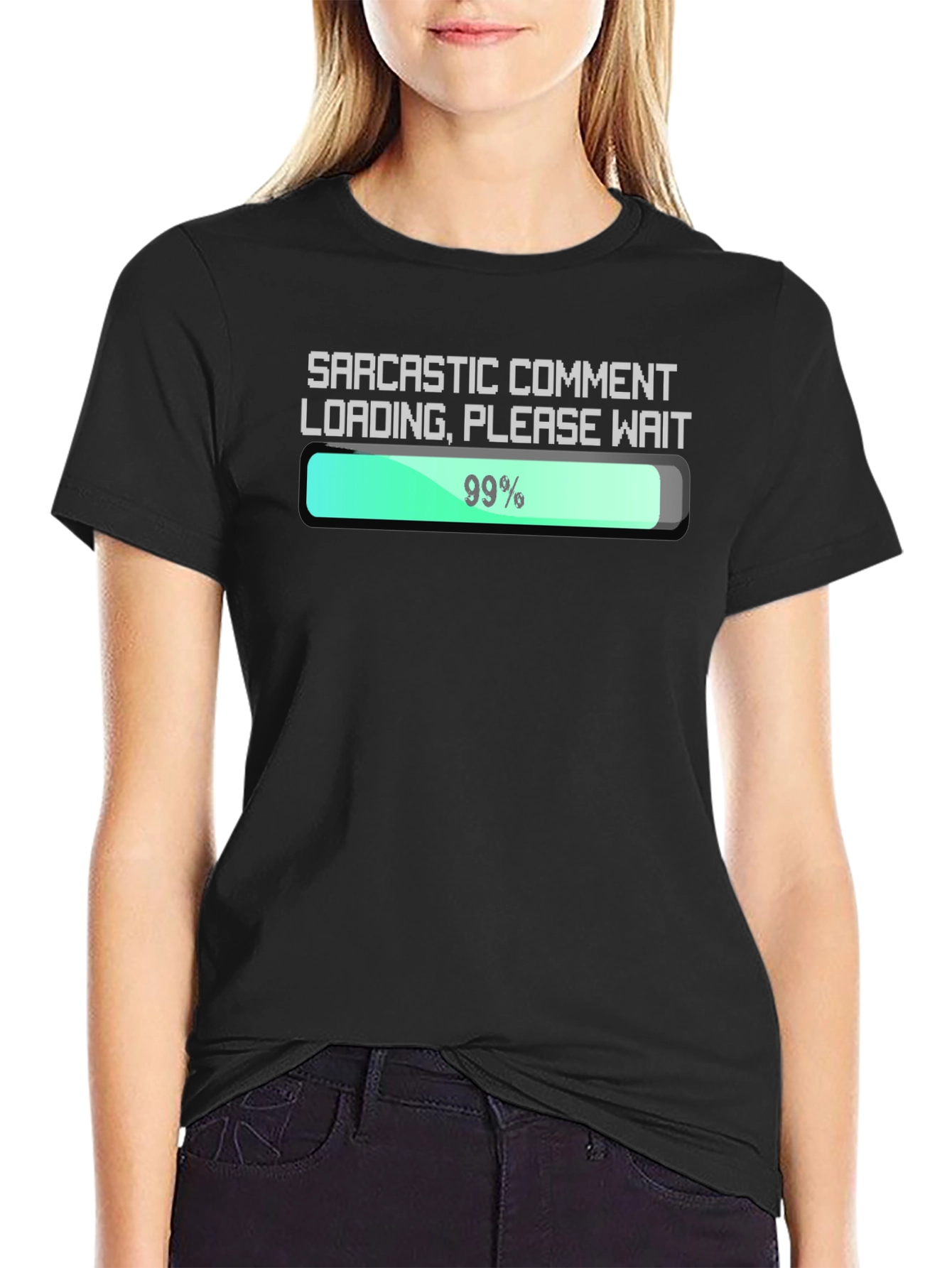 Sarcastic Comment Loading T-Shirt - Funny Graphic Tee