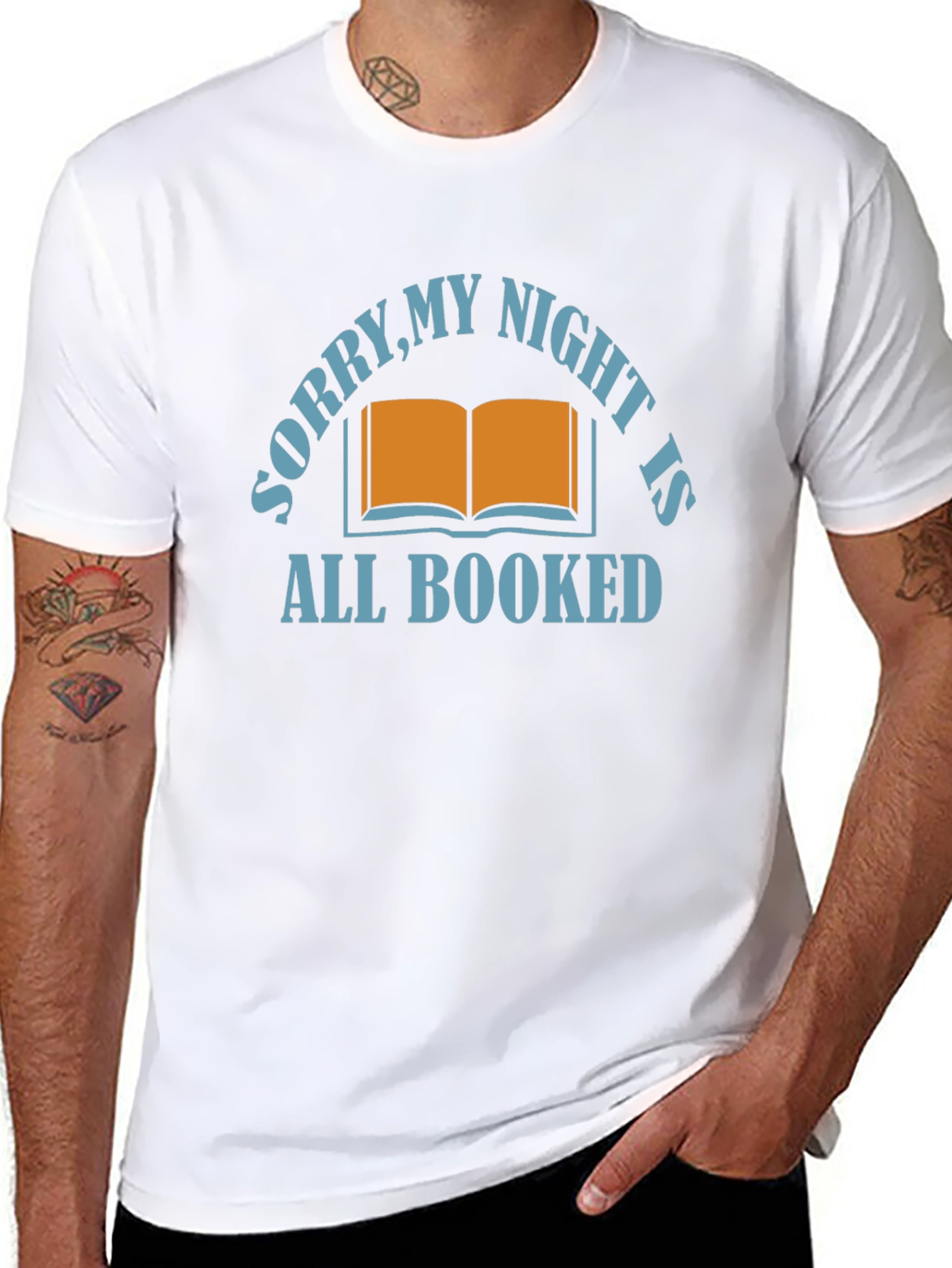 Sorry My Night Is All Booked T-Shirt