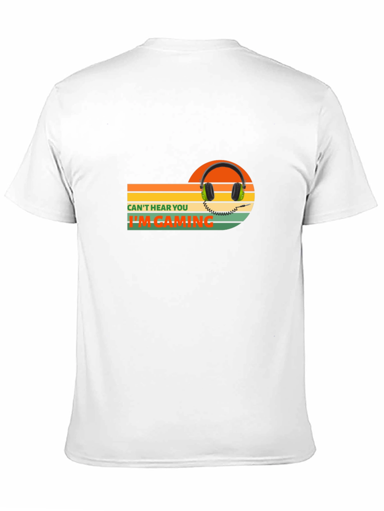 Cant Hear You Im Gaming T-Shirt