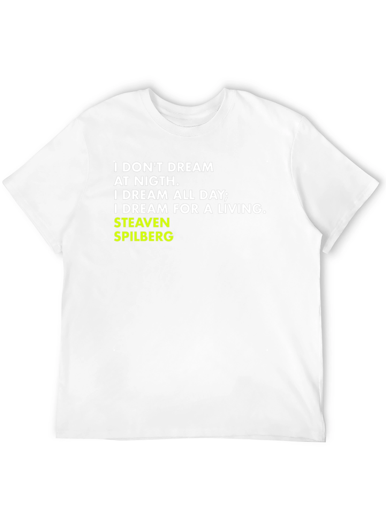 I Dream For A Living Graphic T-Shirt