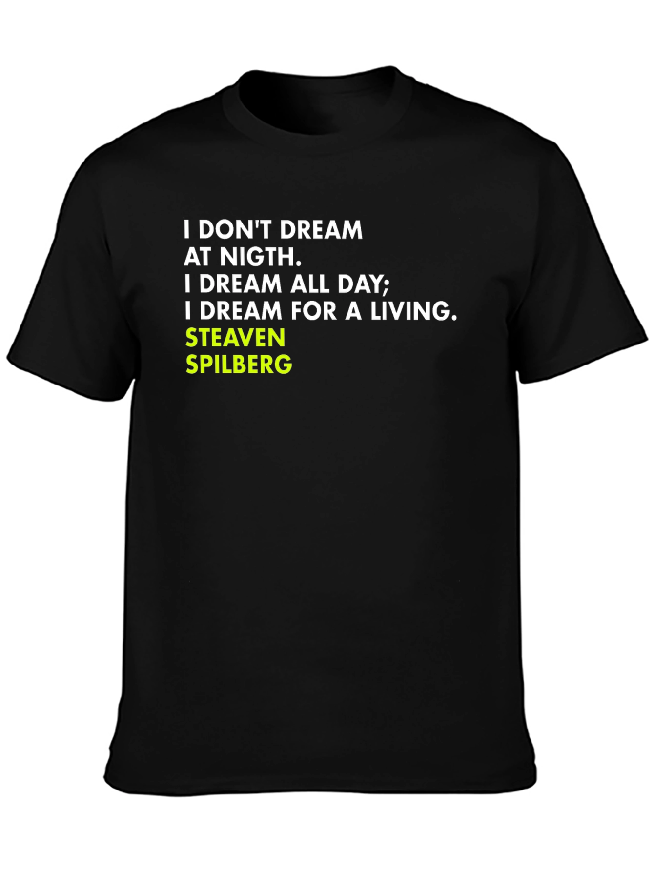 I Dream For A Living Graphic T-Shirt