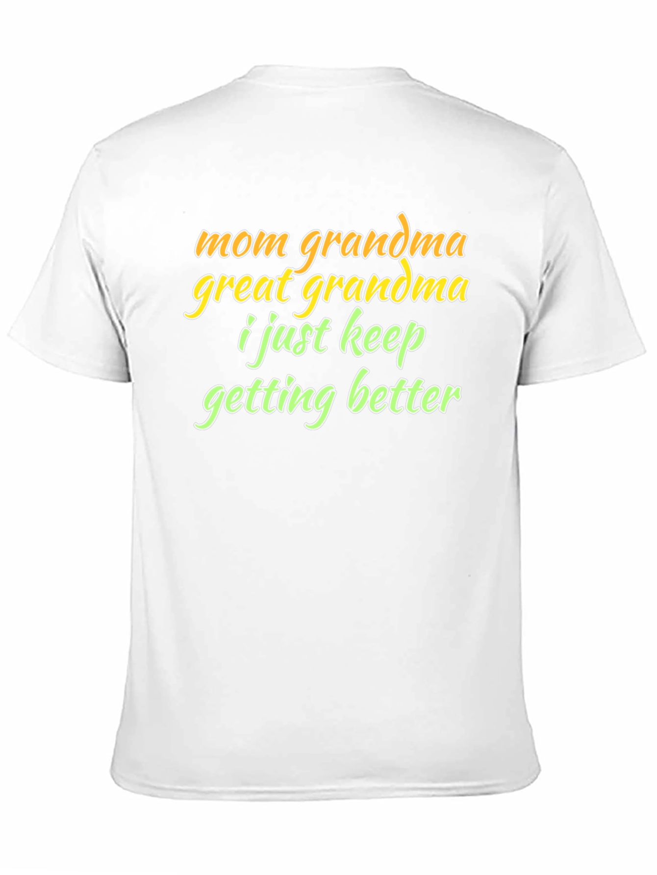 Mom Grandma Great Grandma Funny T-Shirt