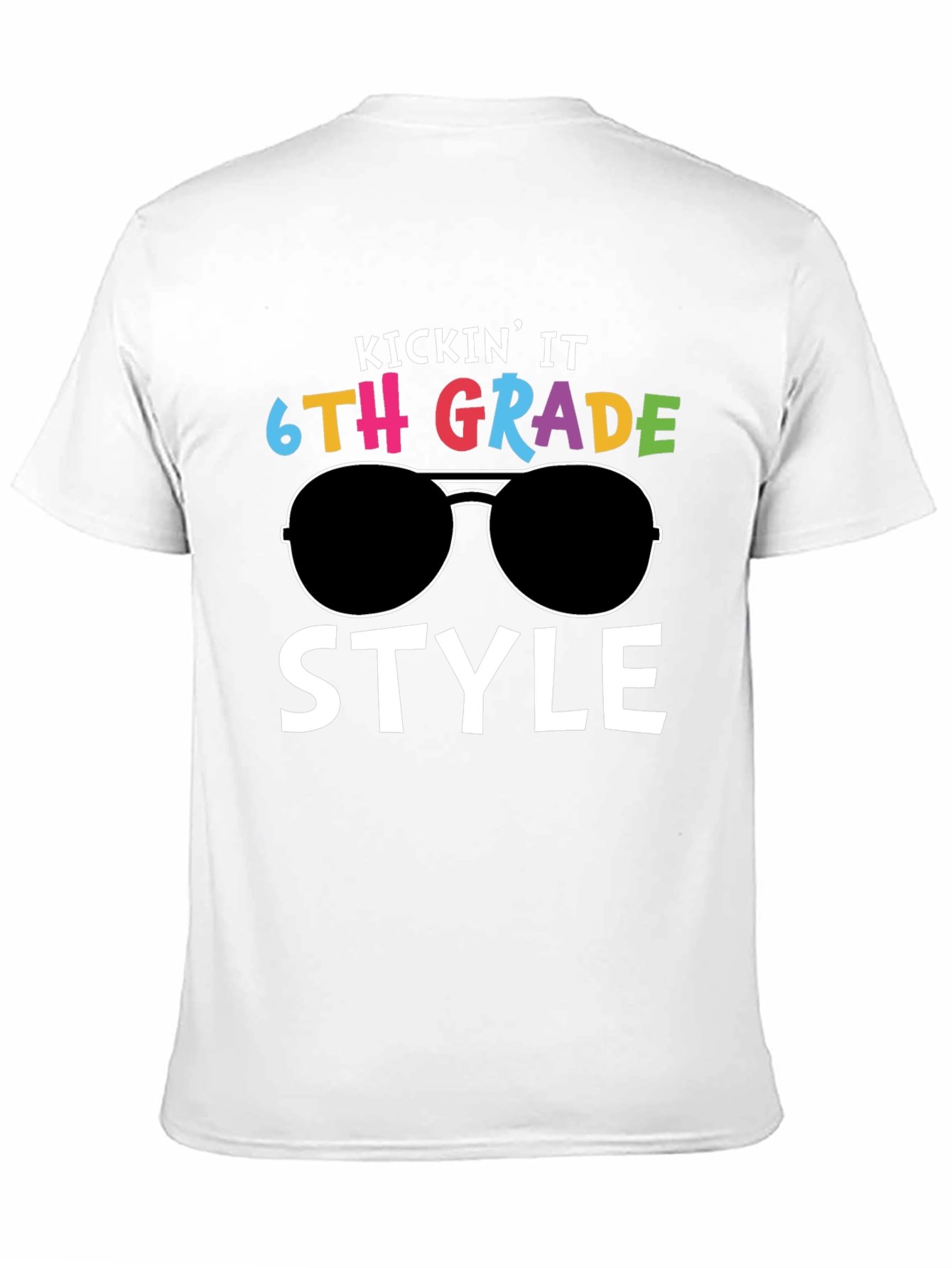 KICKIN IT 6TH GRADE STYLE T-Shirt