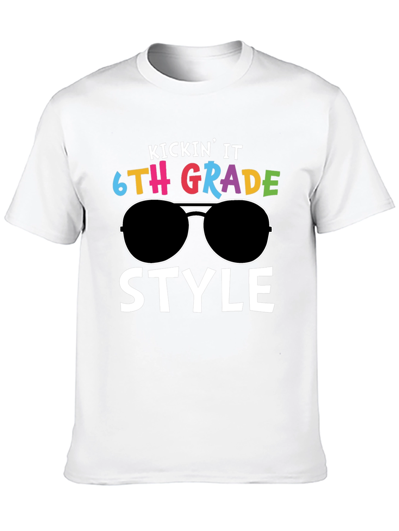 KICKIN IT 6TH GRADE STYLE T-Shirt
