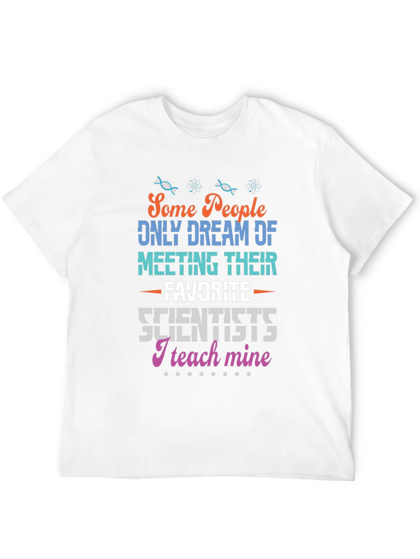 Scientist Teacher T-Shirt