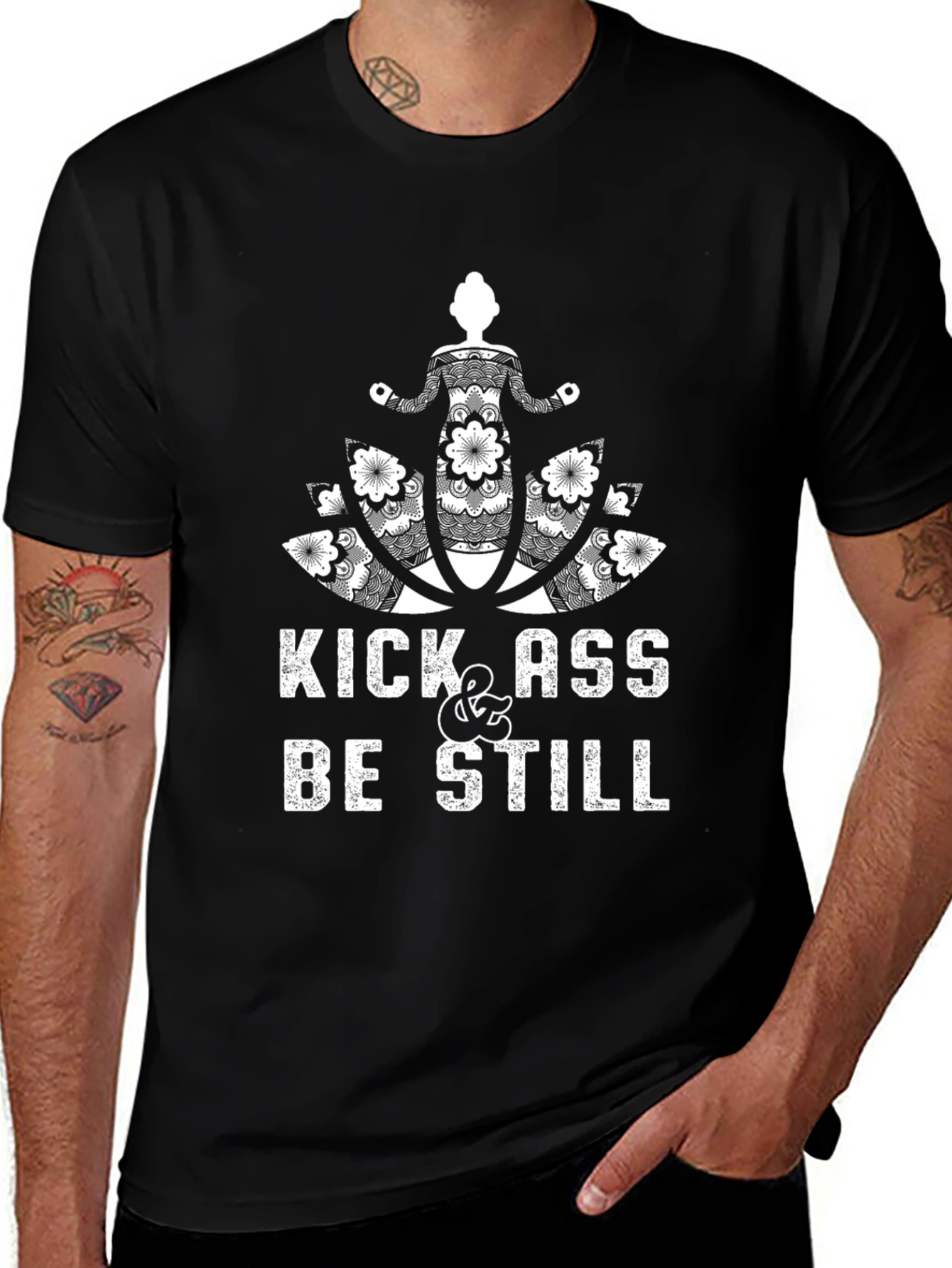 Kick Ass & Be Still Black T-Shirt